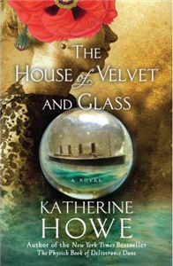 Cover for The House of Velvet and Glass