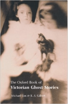 Cover for The Oxford Book of Victorian Ghost Stories