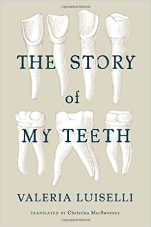 Cover for The Story of My Teeth