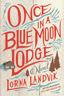 Cover for Once in a Blue Moon Lodge